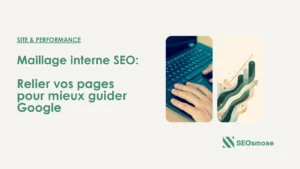 Couverture de l'article maillage interne SEO